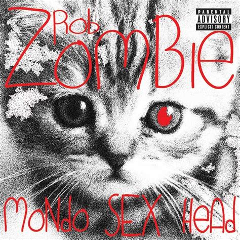 rob zombie sexy|Mondo Sex Head (Deluxe)